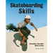 Skateboarding Skills