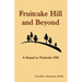 Fruitcake Hill and Beyond: A Sequel to Fruitcake Hill