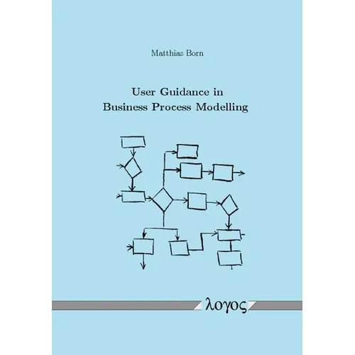 User Guidance in Business Process Modelling