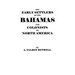 Early Settlers of the Bahamas and Colonists of North America