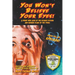 You Won't Believe Your Eyes! (Revised and Expanded Monster Kids Edition): A Front Row Look at the Science Fiction and Horror Films of the 1950s (hardb
