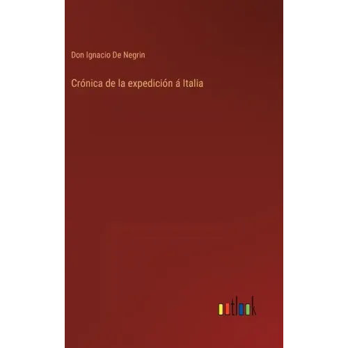 Crónica de la expedición á Italia