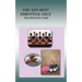 The Ten Best Essential Oils: Desk Reference Guide