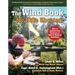 The Wind Book for Rifle Shooters: How to Improve Your Accuracy in Mild to Blustery Conditions