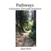 Pathways-A Journey Through Isolation