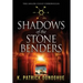Shadows of the Stone Benders