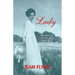 Lady: The Story of Claudia Alta (Lady Bird) Johnson