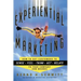 Experiential Marketing: How to Get Customers to Sense, Feel, Think, ACT, R