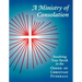 A Ministry of Consolation: Involving Your Parish in the Order of Christian Funerals