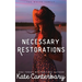 Necessary Restorations
