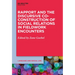 Rapport and the Discursive Co-Construction of Social Relations in Fieldwork Encounters