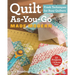 Quilt As-You-Go Made Modern: Fresh Techniques for Busy Quilters