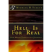Hell Is For Real: One Mans Terrifying Journey