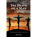 The Death of a Man: The "Key" to Life