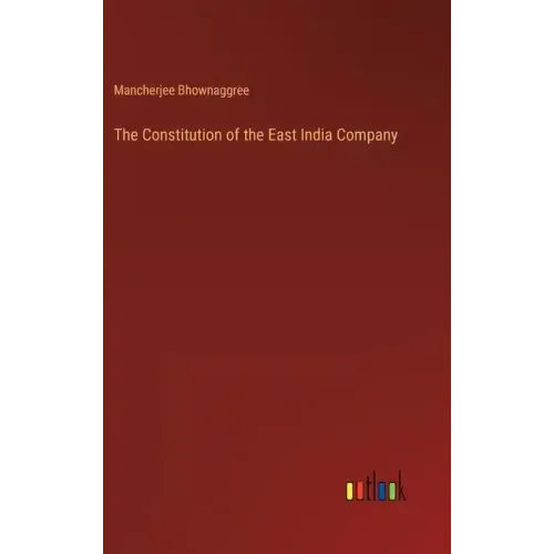 The Constitution of the East India Company