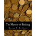 The Mystery of Banking (Large Print Edition)