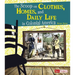 The Scoop on Clothes, Homes, and Daily Life in Colonial America