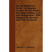The Dachshund Or Teckle - A Complete Treatise On The History, Breeding, Training, Care And Management - With Chapters On Diseases And Their Treatment