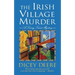 The Irish Village Murder: A Torrey Tunet Mystery