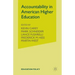 Accountability in American Higher Education