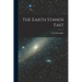 The Earth Stands Fast