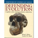 Defending Evolution: A Guide to the Evolution/Creation Controversy: A Guide to the Evolution/Creation Controversy