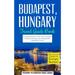 Budapest: Budapest, Hungary: Travel Guide Book-A Comprehensive 5-Day Travel Guide to Budapest, Hungary & Unforgettable Hungarian Travel