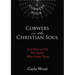 Cobwebs in the Christian Soul: And How to Zap the Spider Who Made Them