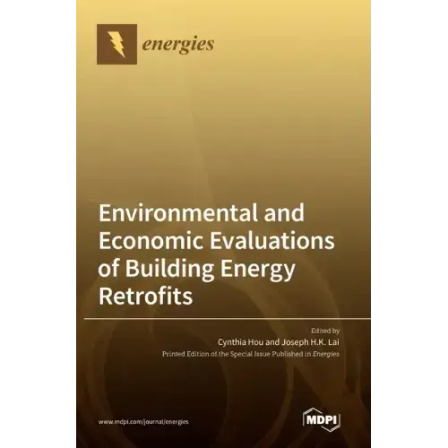 Environmental and Economic Evaluations of Building Energy Retrofits