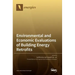 Environmental and Economic Evaluations of Building Energy Retrofits