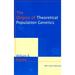 The Origins of Theoretical Population Genetics: With a New Afterword
