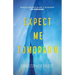 Expect Me Tomorrow
