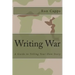 Writing War: A Guide to Telling Your Own Story