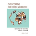 Overcoming Cultural Mismatch: Reaching and Teaching Diverse Children