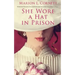 She Wore a Hat in Prison
