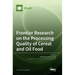 Frontier Research on the Processing Quality of Cereal and Oil Food