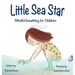 Little Sea Star