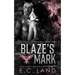 Blaze's Mark