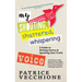 My Shouting, Shattered, Whispering Voice: A Guide to Writing Poetry and Speaking Your Truth