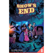 Show's End Vol. 2 Gn: The Second Coming