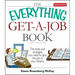 The Everything Get-A-Job Book: The Tools and Strategies You Need to Land the Job of Your Dreams