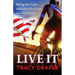 Live It: Riding the Highs and Lows of a Cross Country Dream