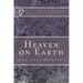 Heaven on Earth: Quakers and the Second Coming