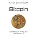 Bitcoin: Sovereignty through mathematics