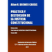 Práctica y distorsión de la justicia constitucional. Tomo XIII. Colección Tratado de Derecho Constitucional