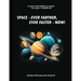 Space: Ever Farther, Ever Faster - Now!