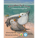 Brotherly Love: A Seemore the Seagull Tale