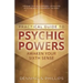 Practical Guide to Psychic Powers: Awaken Your Sixth Sense