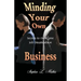 Minding Your Own Business: Secrets to Overcome Job Dissatisfaction