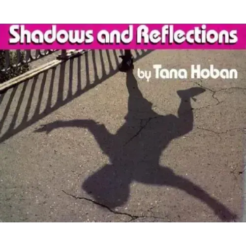 Shadows and Reflections